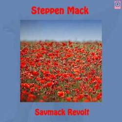 Steppen Mack : Savmack Revolt (VII)